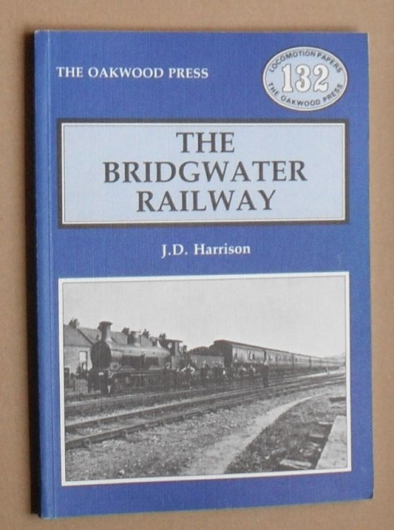 The Bridgewater Railway (Locomotion Papers 132)