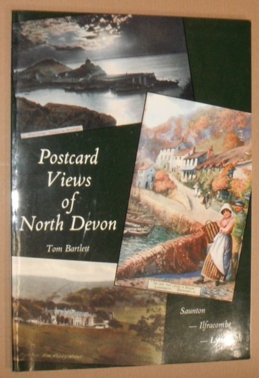 Postcard Views of North Devon : Saunton to Ilfracombe to Lynmouth