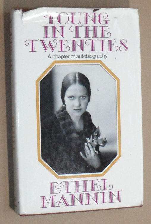 Young in the Twenties : a chapter of autobiography