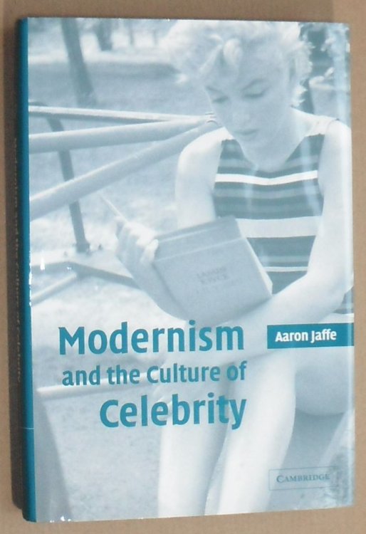 Modernism and the Culture of Celebrity