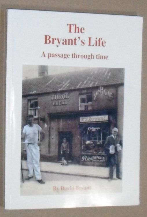The Bryant's Life : a passage through time