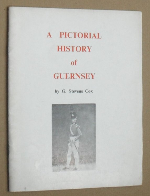 A Pictorial History of Guernsey