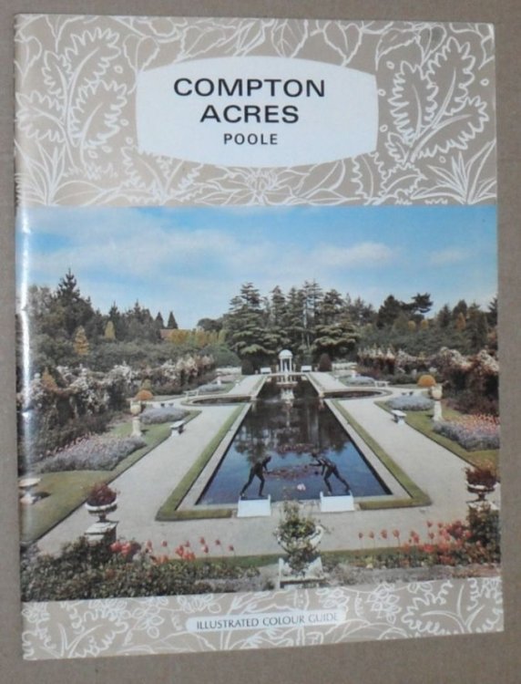 Compton Acres, Poole : illustrated colour guide