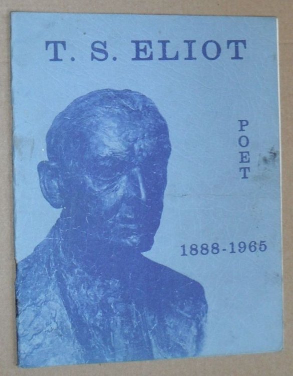 T S Eliot, Poet 1888 - 1965. Memorial Service booklet
