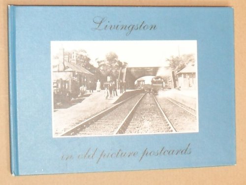 Livingston in old picture postcards
