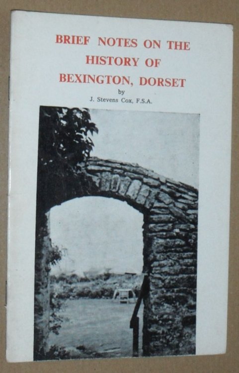 Brief Notes on the History of Bexington, Dorset