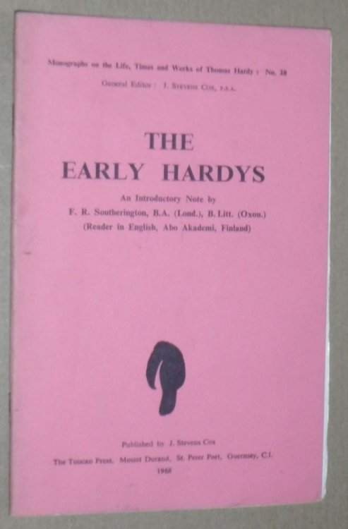 The Early Hardys : an Introductory Note (Monographs on the Life, Times and Works of Thomas Hardy : no. 28)