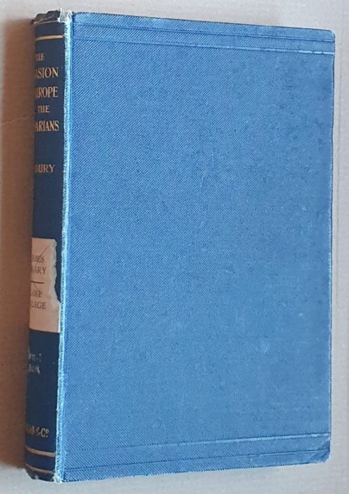 The Invasion of Europe by the Barbarians : a series of lectures