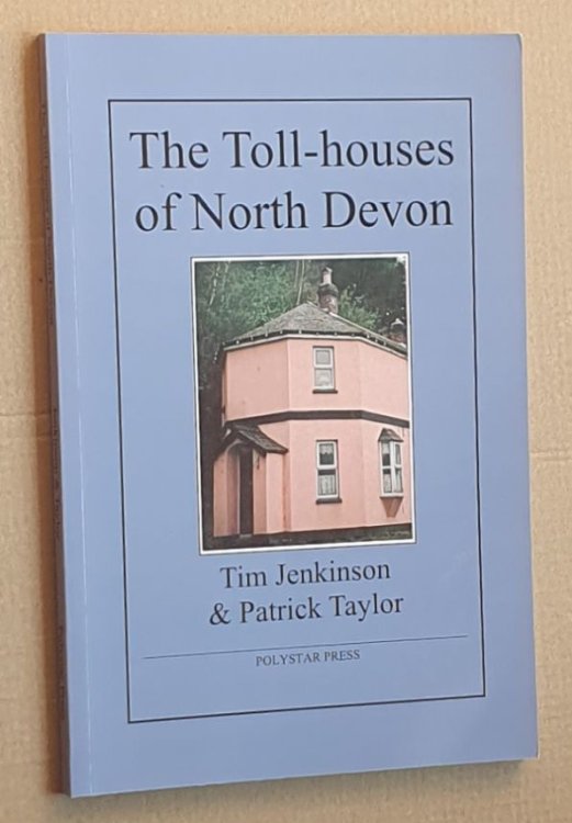 The Toll-houses of North Devon