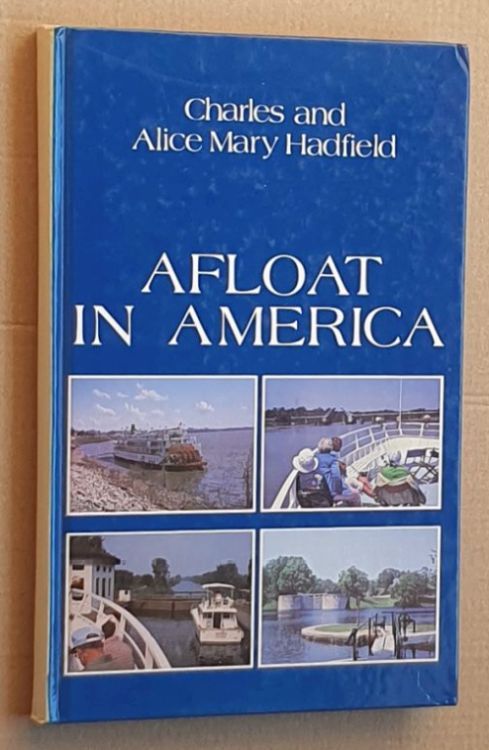 Afloat in America: Two enthusiasts explore the United States and Canada by waterway and rail