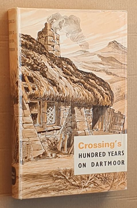 Crossing's Hundred Years on Dartmoor