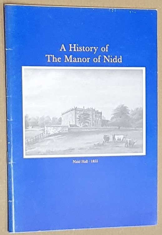 A History of the Manor of Nidd