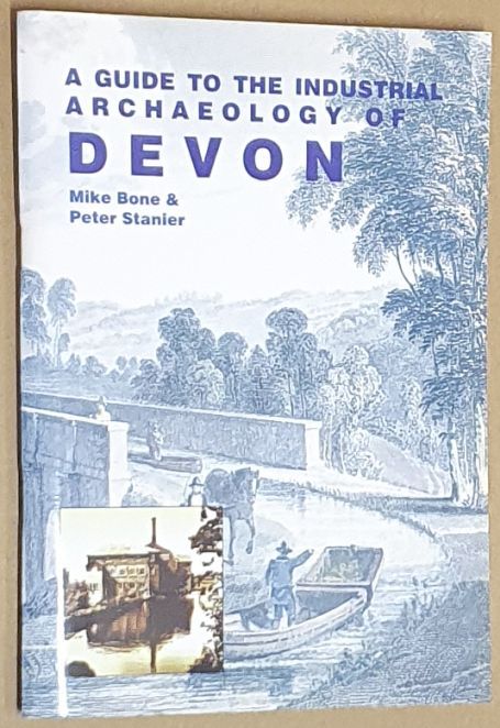 A Guide to Industrial Archaeology