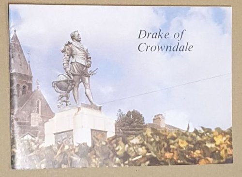 Drake of Crowndale : the early years of Sir Francis Drake