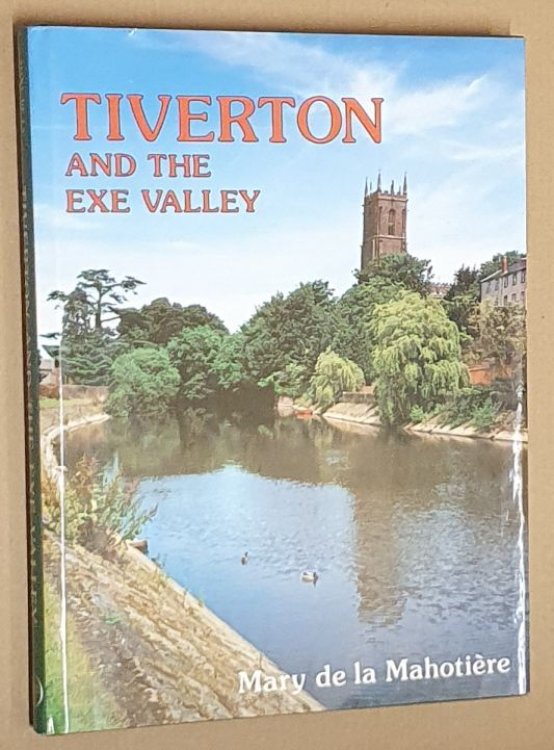 Tiverton and the Exe Valley: a pictorial history