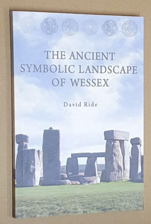 The Ancient Symbolic Landscape of Wessex