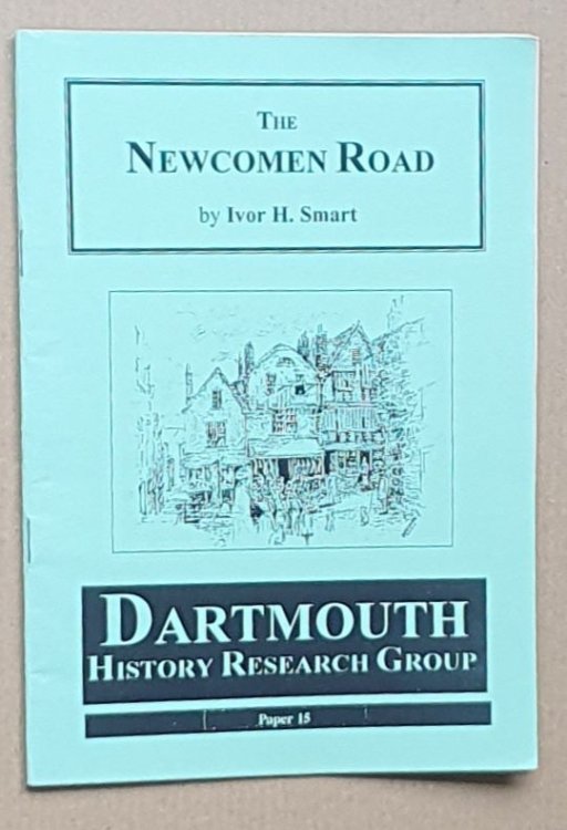 The Newcomen Road (Dartmouth History Research Group Paper 15)