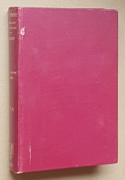 Thucydides Translated into English, to which is prefixed an Essay on Inscriptions and a Note on the Geography of Thucydides. Volumes 1 and 2