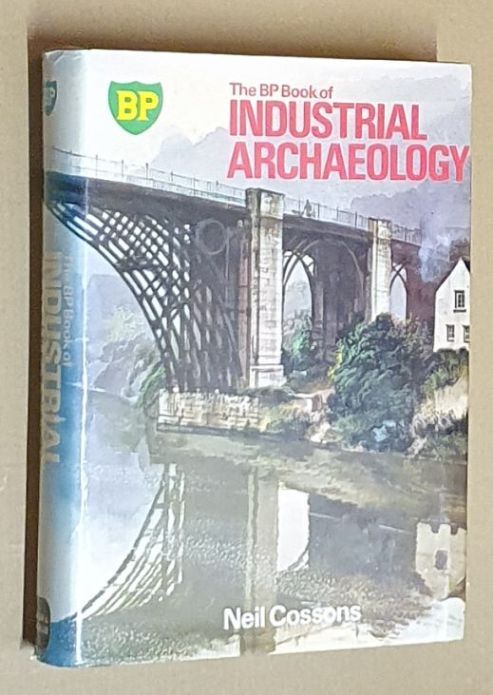 The BP book of industrial archaeology