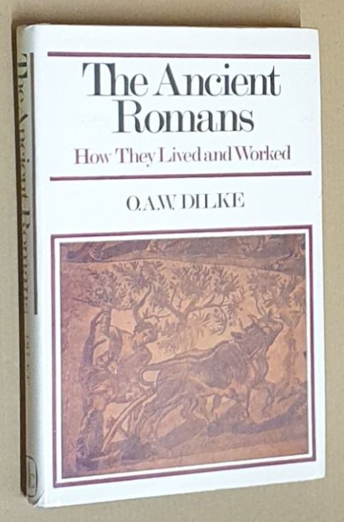The Ancient Romans : How they lived and worked (How They Live & Work series)