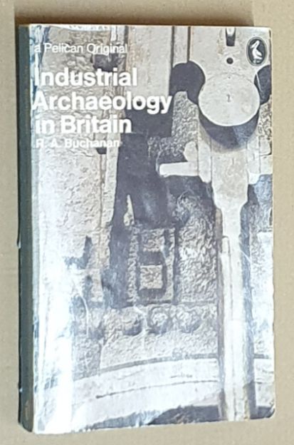 Industrial Archaeology in Britain
