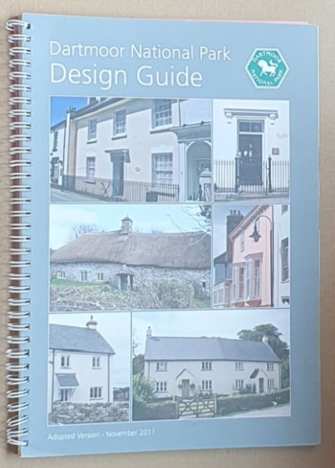 Dartmoor National Park Design Guide. Adopted version, November 2011