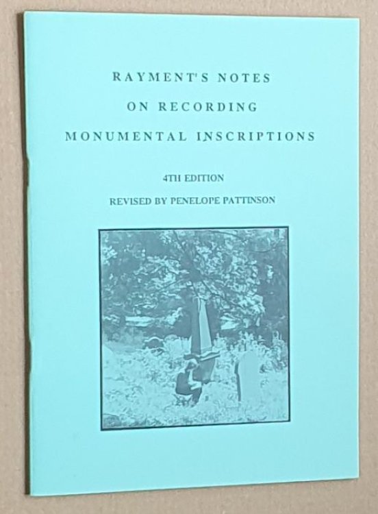Rayment's Notes on Recording Monumental Inscriptions