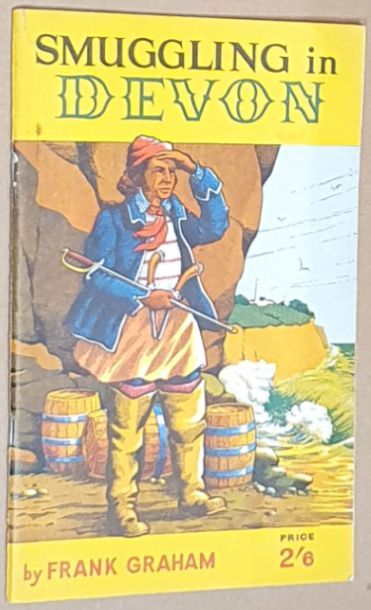 Smuggling in Devon . illustrated from old prints