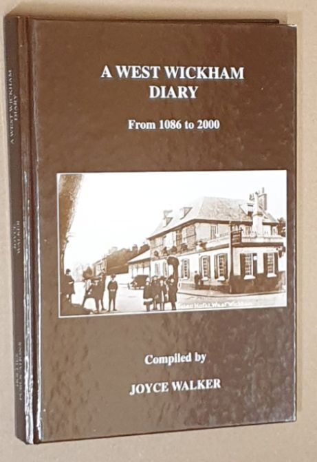 A West Wickham Diary from 1086 to 2000