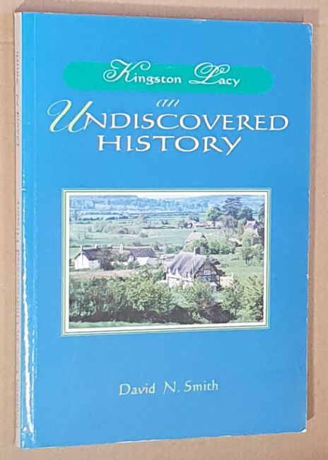 Kingston Lacy : an undiscovered history