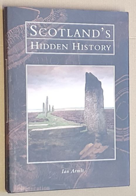 Scotland's Hidden History (Historic Scotland)
