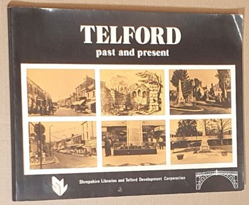 Image for Telford Past and Present Telford Past and Present