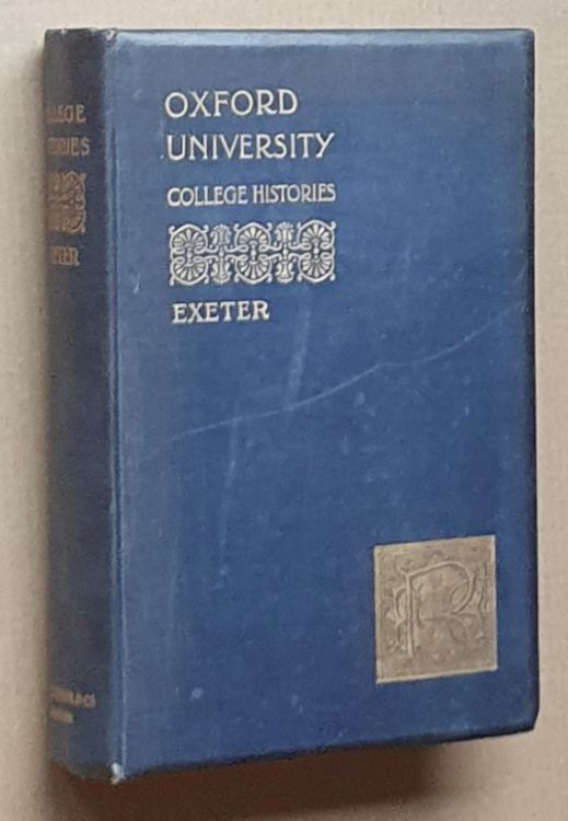 Exeter College (University of Oxford College Histories)