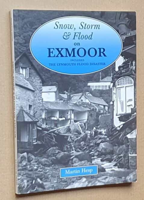 Image for Snow, Storm and Flood on Exmoor Snow, Storm and Flood on Exmoor