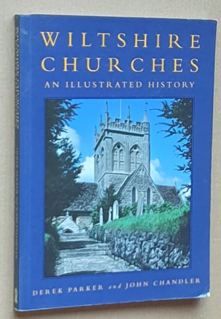 Wiltshire Churches : an illustrated history