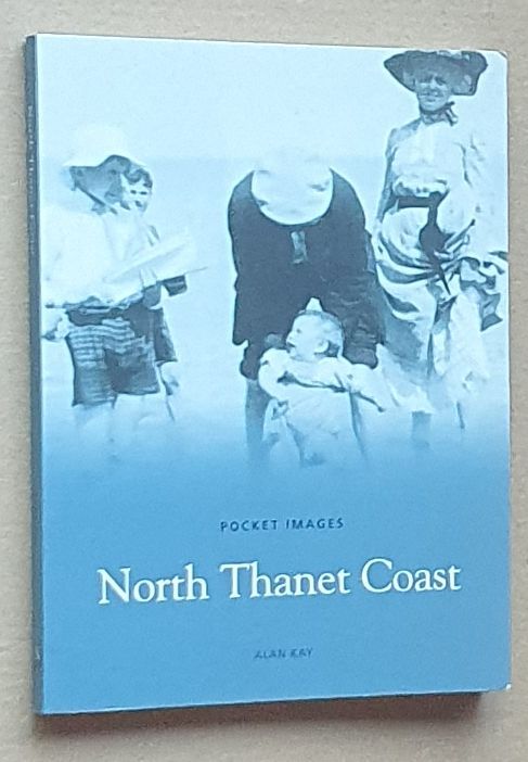 North Thanet Coast (Images of England, Pocket Images)