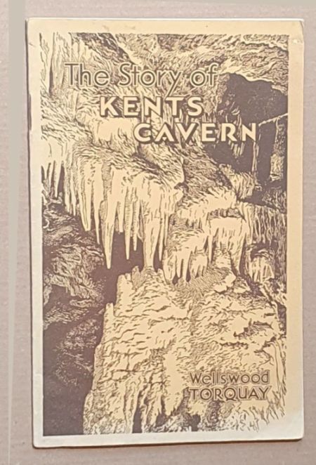 The Origin and Story of Kents Cavern, with a descriptive tour of the caves