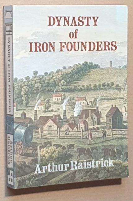 Dynasty of iron founders : the Darbys and Coalbrookdale