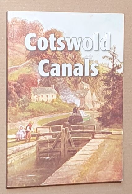 Cotswold Canals : an introduction to the Stroudwater Navigation and the Thames & Severn Canal
