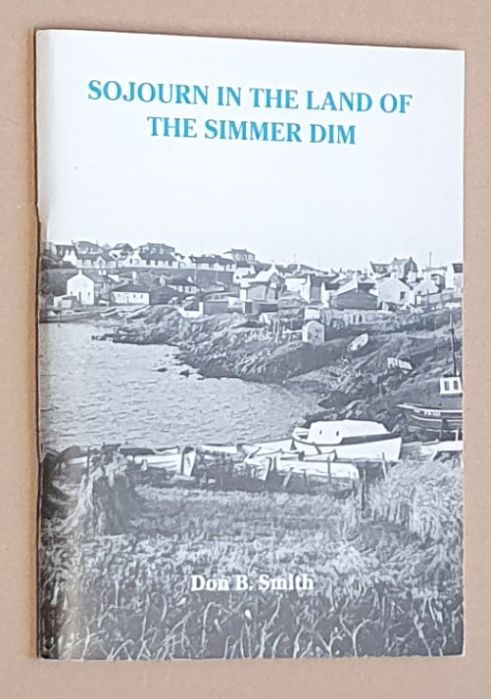 Sojourn in the land of the simmer dim