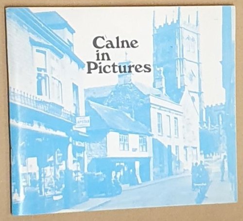 Calne in Pictures