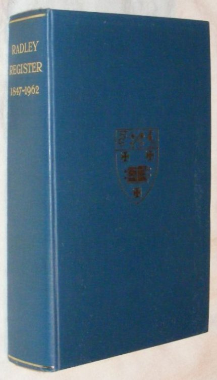 St Peter's College, Radley Register 1847-1962