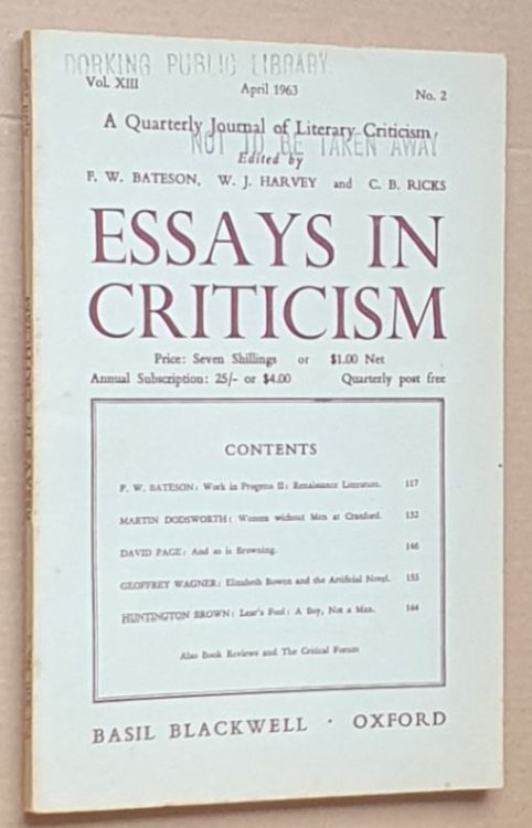 Essays in Criticism: Vol.XIII No.2, April 1963: a Quarterly Journal of Literary Criticism