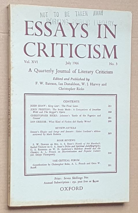 Essays in Criticism: Vol.XVI No.3, July1966: a Quarterly Journal of Literary Criticism