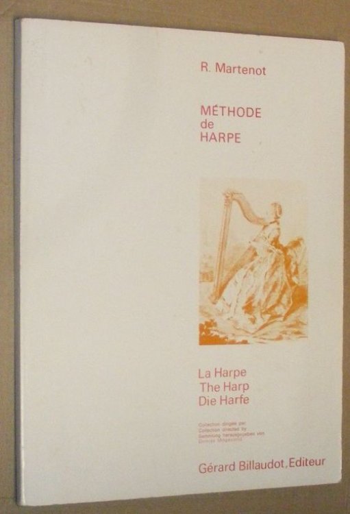 Mthode de harpe: La harpe; The harp; Die Harfe. Collection dirige par Denise Mgevand [Text in French/Texte en franais]