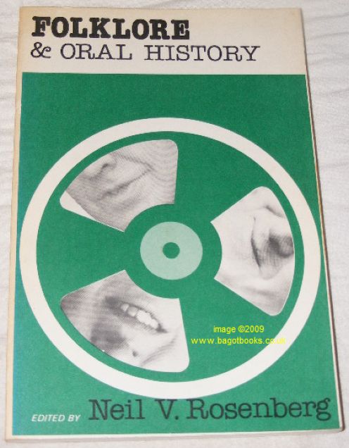 Folklore & Oral History: Papers from the Second Annual Meeting of the Canadian Aural/Oral History Association at St John's, Newfoundland October 3 - 5, 1975