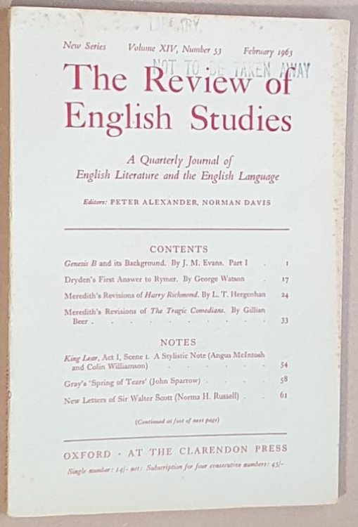 The Review of English Studies: New Series Vol.XIV, No.53, February 1963: a Quarterly Journal of English Literature & the English Language