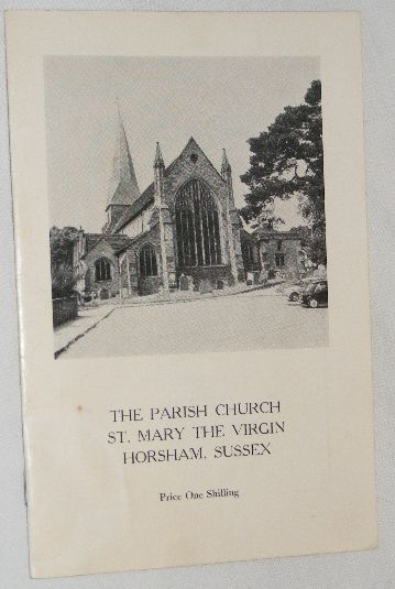 The Parish Church of St. Mary the Virgin Horsham, Sussex