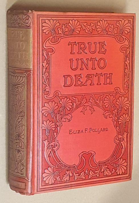 True Unto Death: a Story of Russian Life & the Crimean War