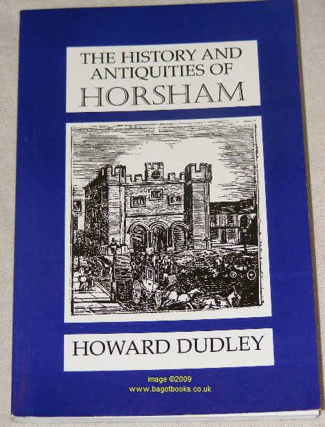 The History and Antiquities of Horsham